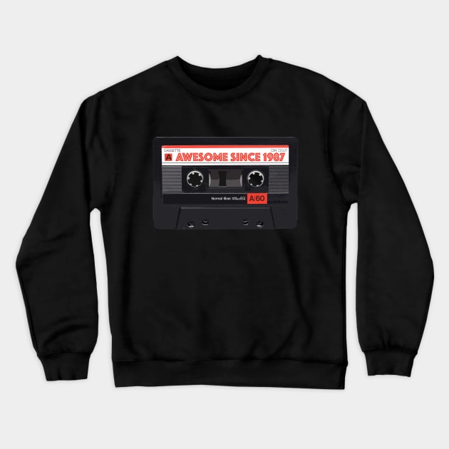 Classic Cassette Tape Mixtape - Awesome Since 1987 Birthday Gift Crewneck Sweatshirt by DankFutura